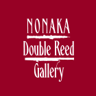 NONAKA DOUBLE REED GALLERY